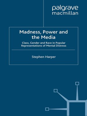 cover image of Madness, Power and the Media